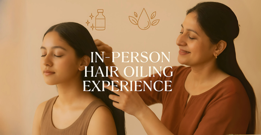 In-Person Hair Oiling Experience